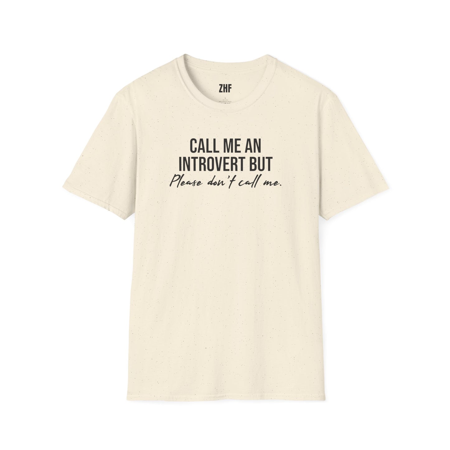 Call Me An Introvert T-Shirt