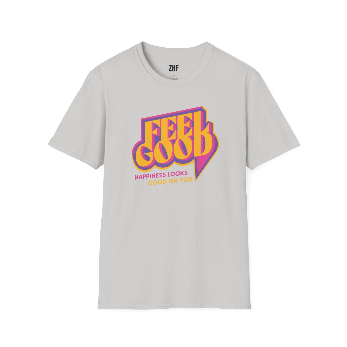 Feel Good T-Shirt