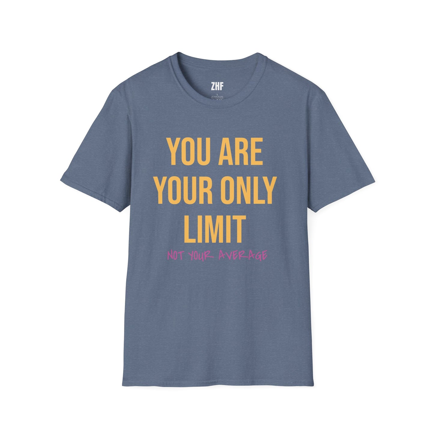You Are Your Only Limit T-Shirt