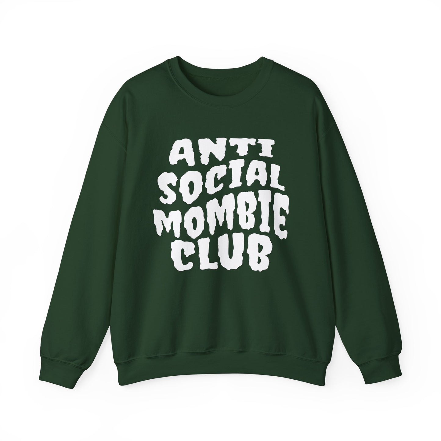 Anti Social Mombie Club Crewneck Sweatshirt