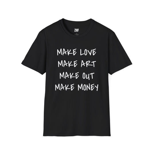 Make Love T-Shirt