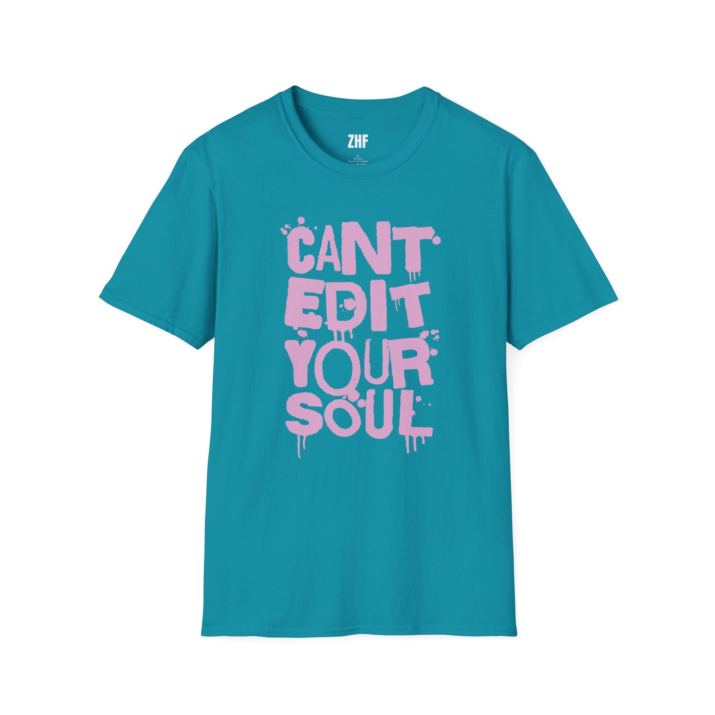 Can't Edit Your Soul T-Shirt