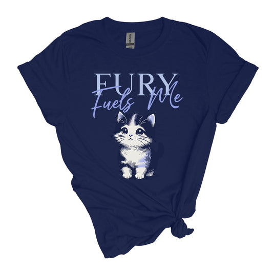 Fury Fuels Me T-Shirt