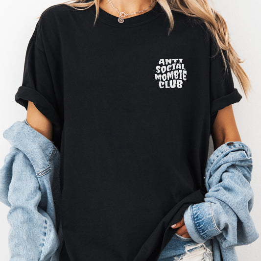 Anti Social Mombie Club II T-shirt