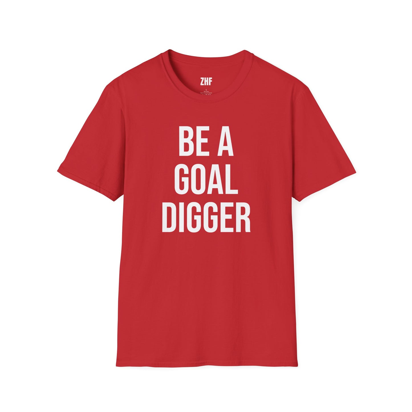 Be A Goal Digger T-Shirt