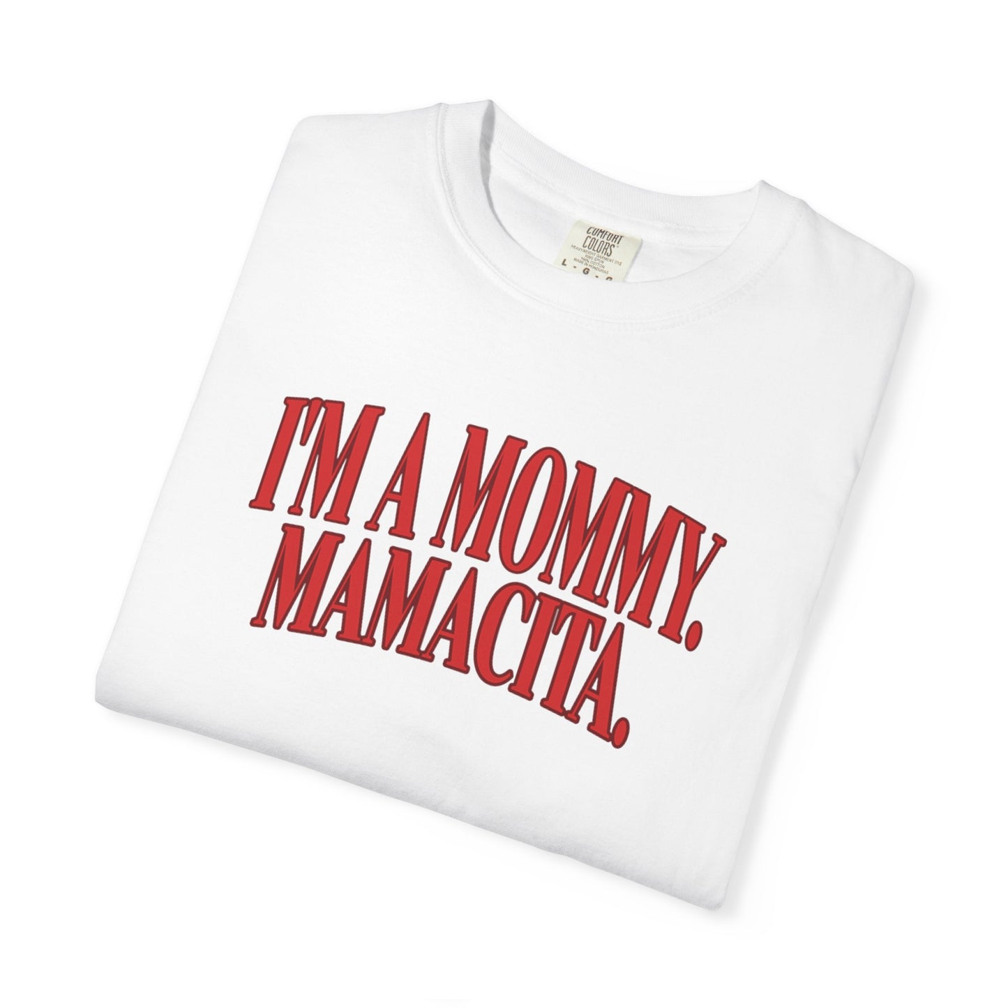 Mamacita T-shirt