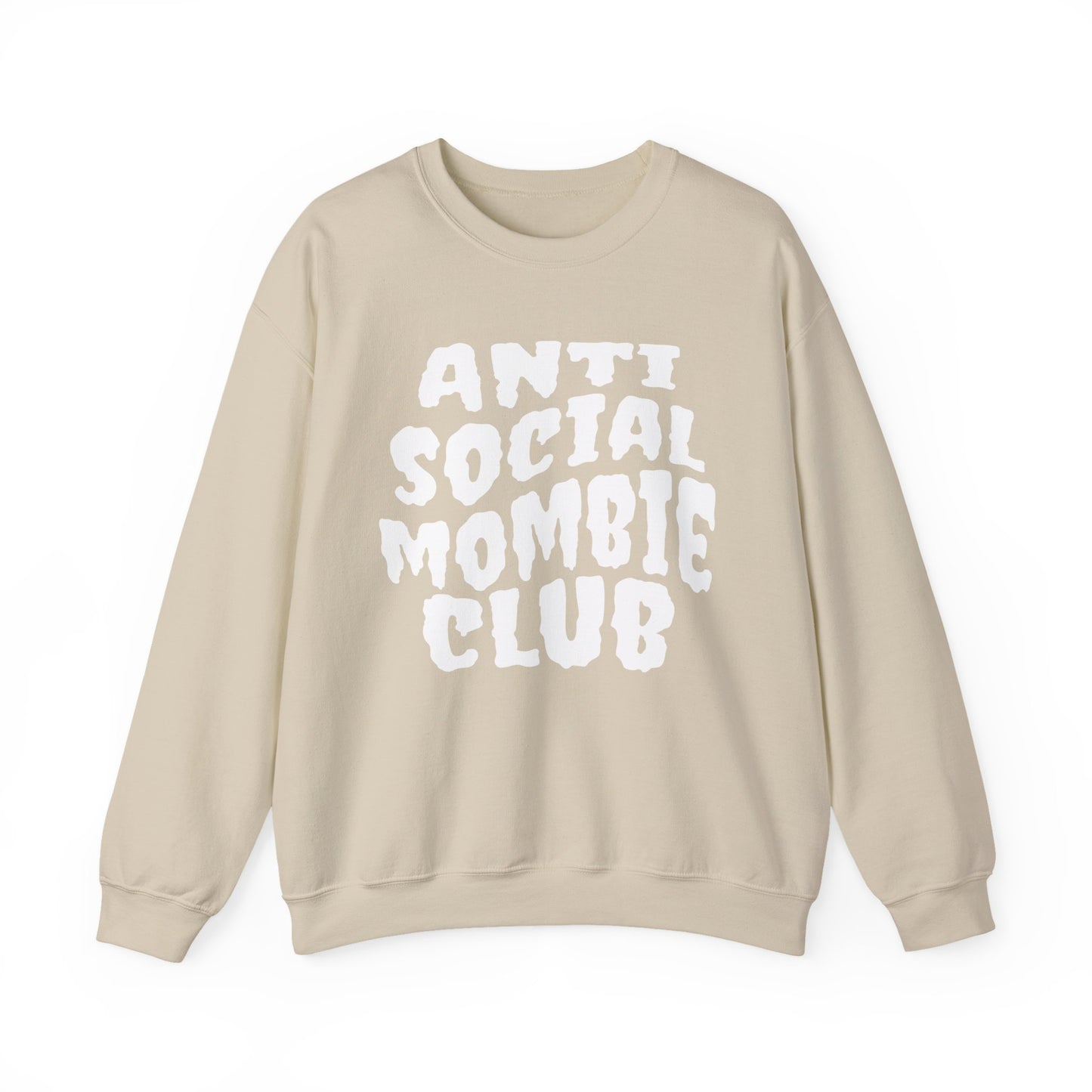 Anti Social Mombie Club Crewneck Sweatshirt