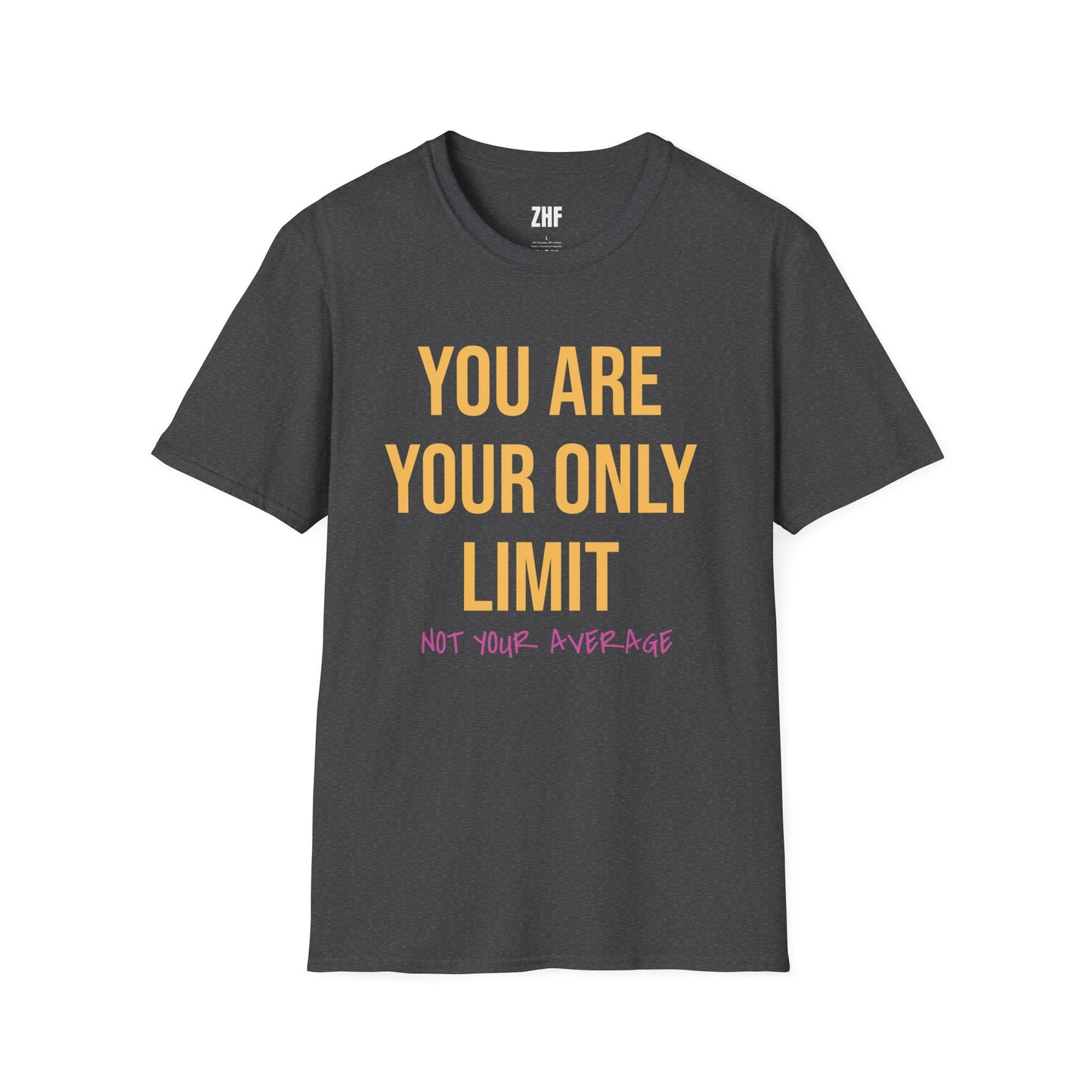 You Are Your Only Limit T-Shirt