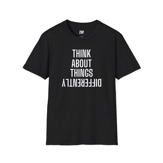 Think About Things Differently T-Shirt