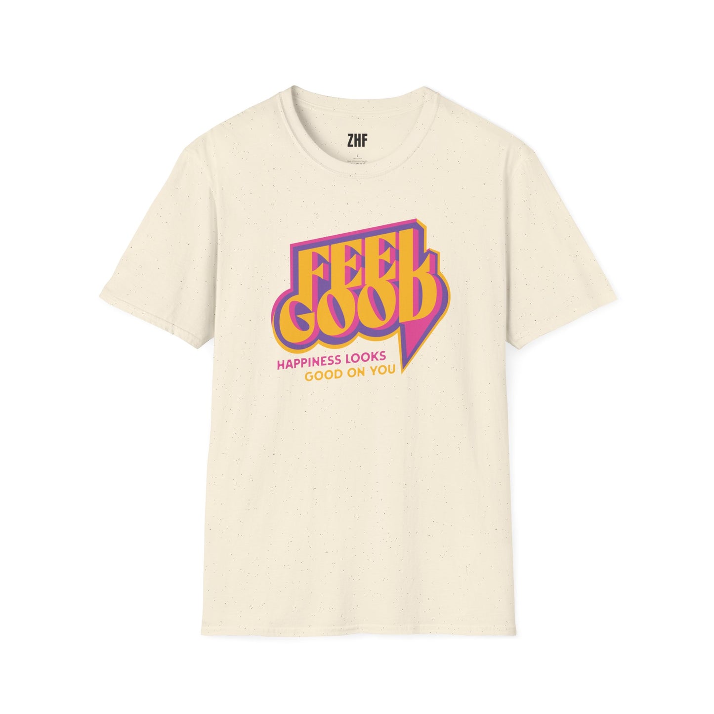 Feel Good T-Shirt