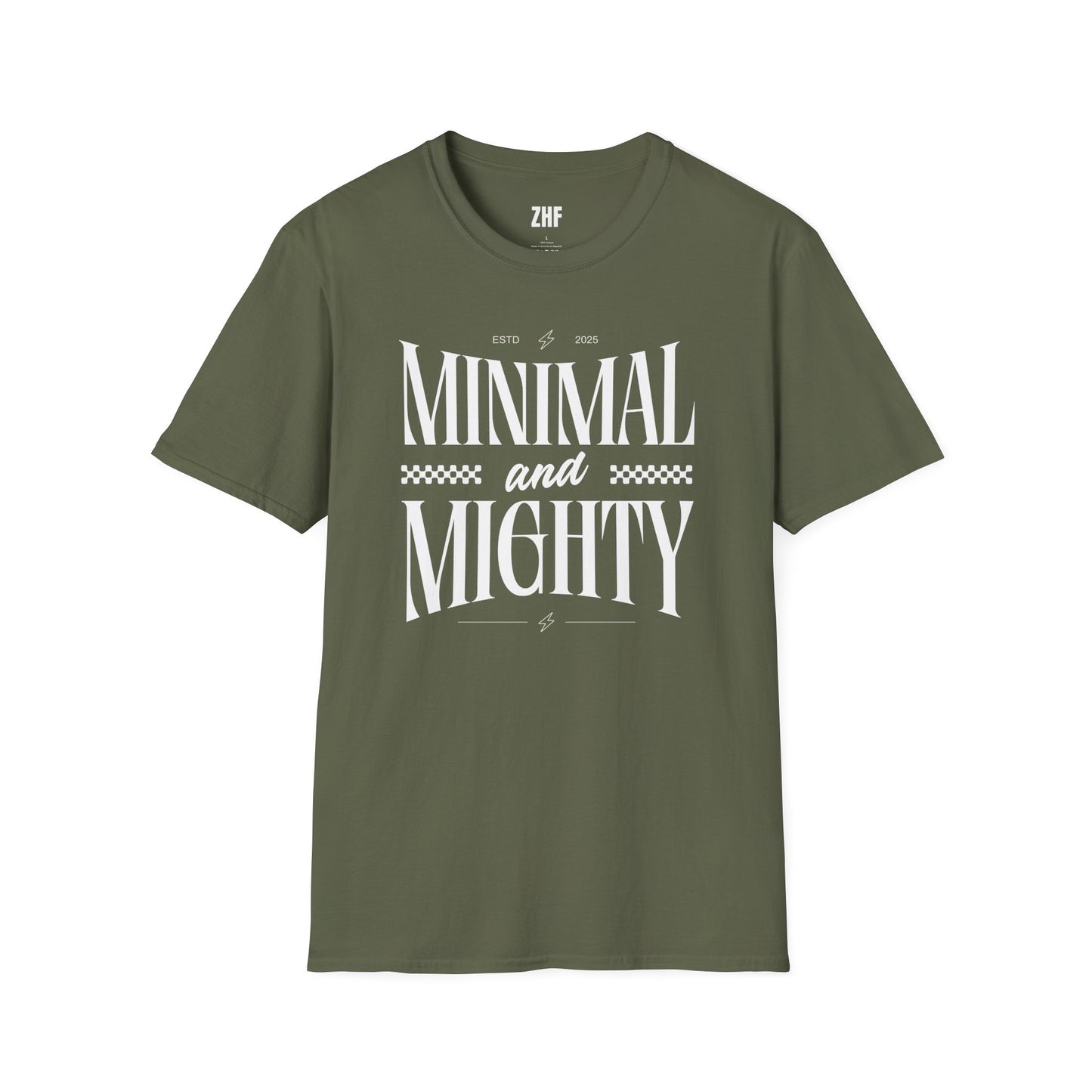 Minimal And Mighty T-Shirt