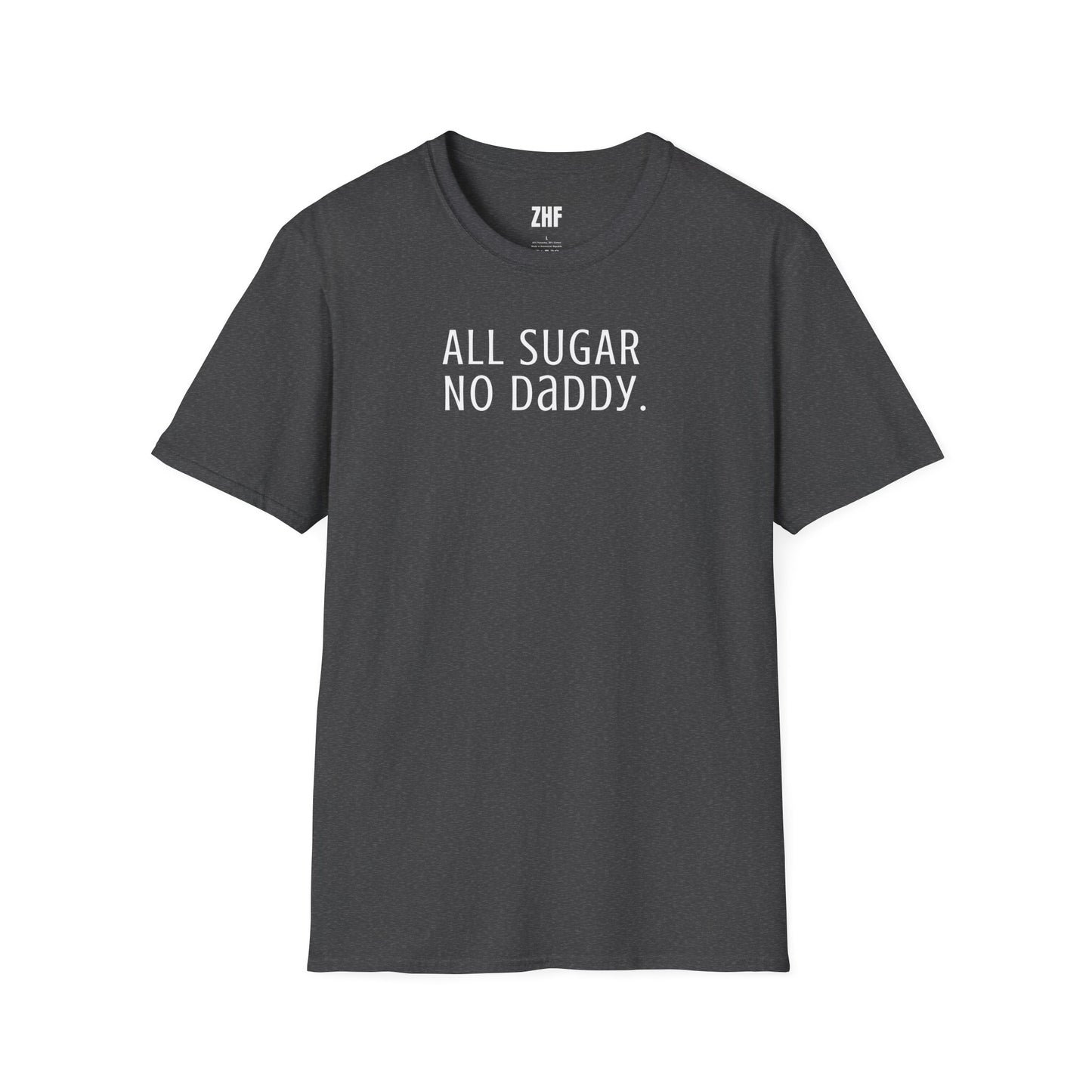 All Sugar No Daddy T-Shirt