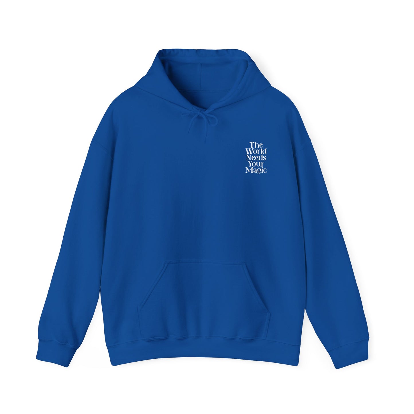 The World Needs Your Magic Hoodie