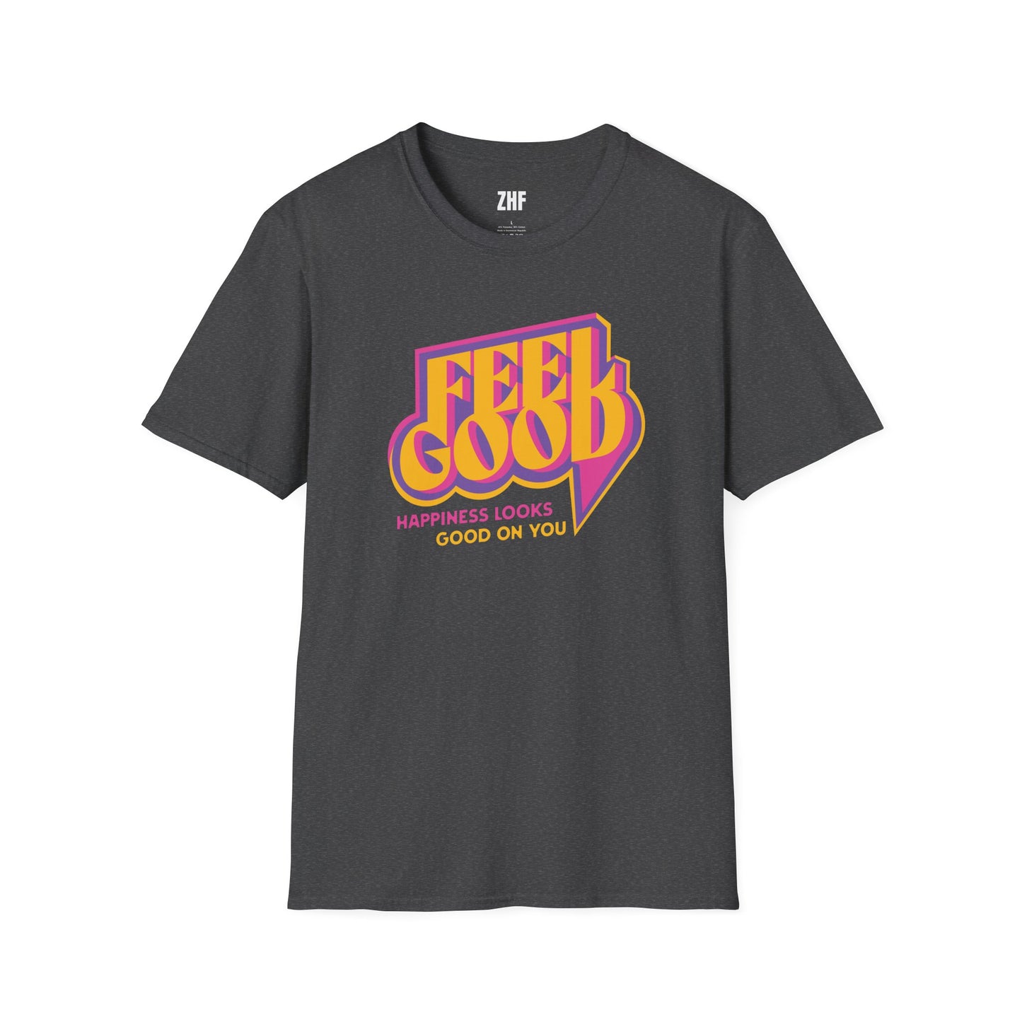 Feel Good T-Shirt