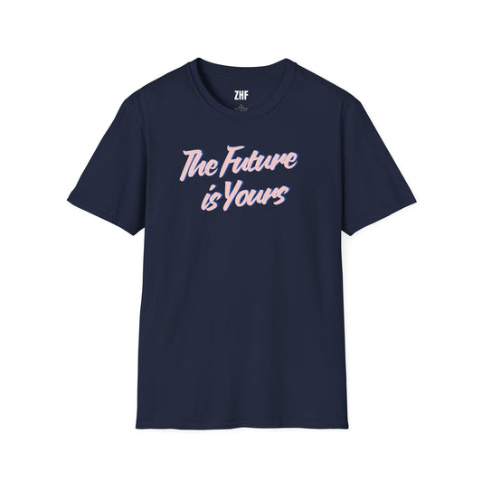 The Future Is Yours T-Shirt