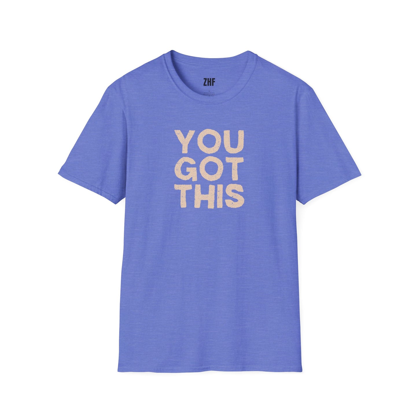 You Got This T-Shirt