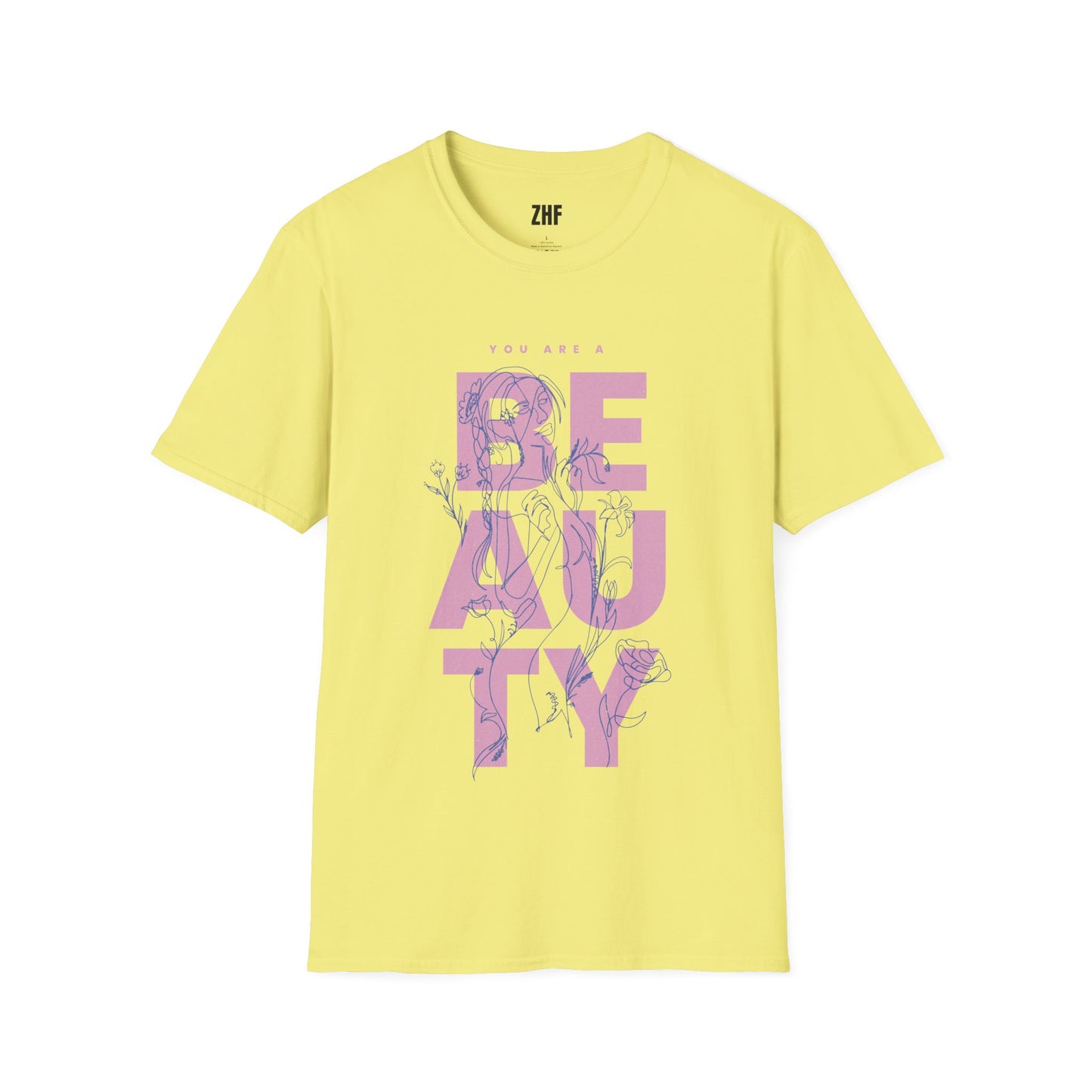 You Are A Beauty T-Shirt