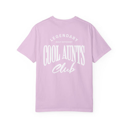 Legendary Cool Aunts Club T-shirt