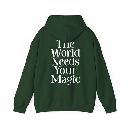 The World Needs Your Magic Hoodie