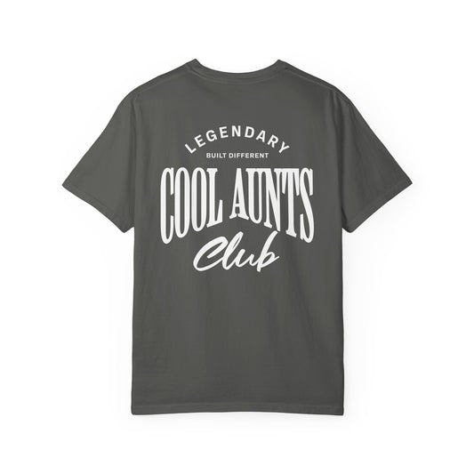 Legendary Cool Aunts Club T-shirt