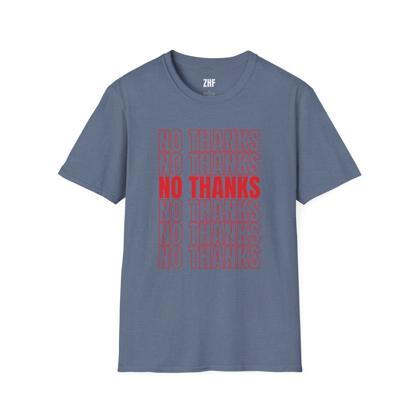 No Thanks T-Shirt