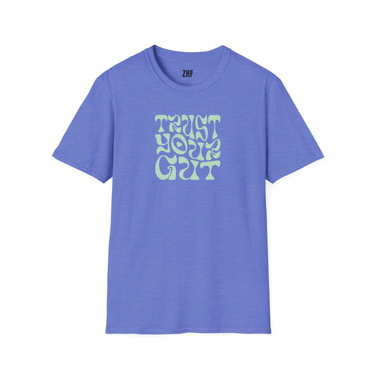Trust Your Gut T-Shirt