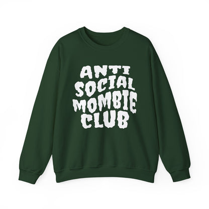 Anti Social Mombie Club Crewneck Sweatshirt