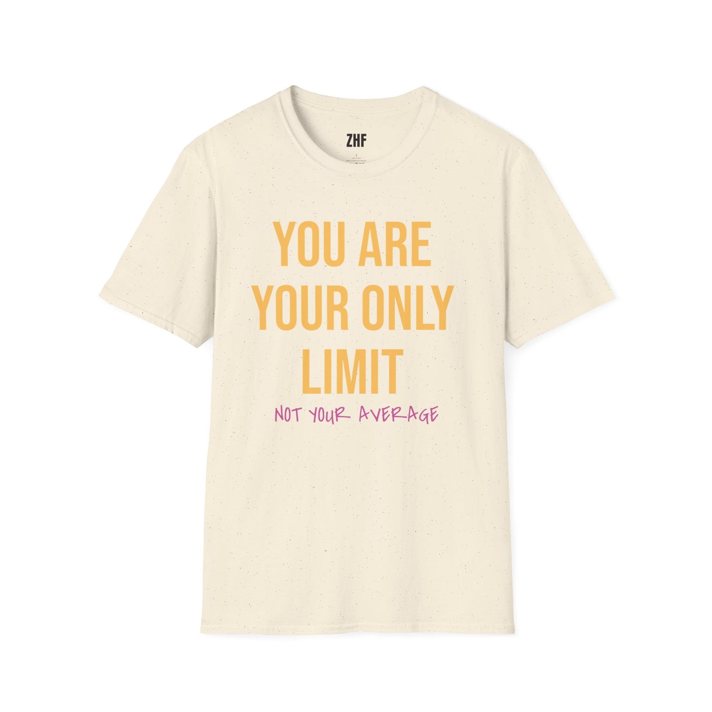 You Are Your Only Limit T-Shirt