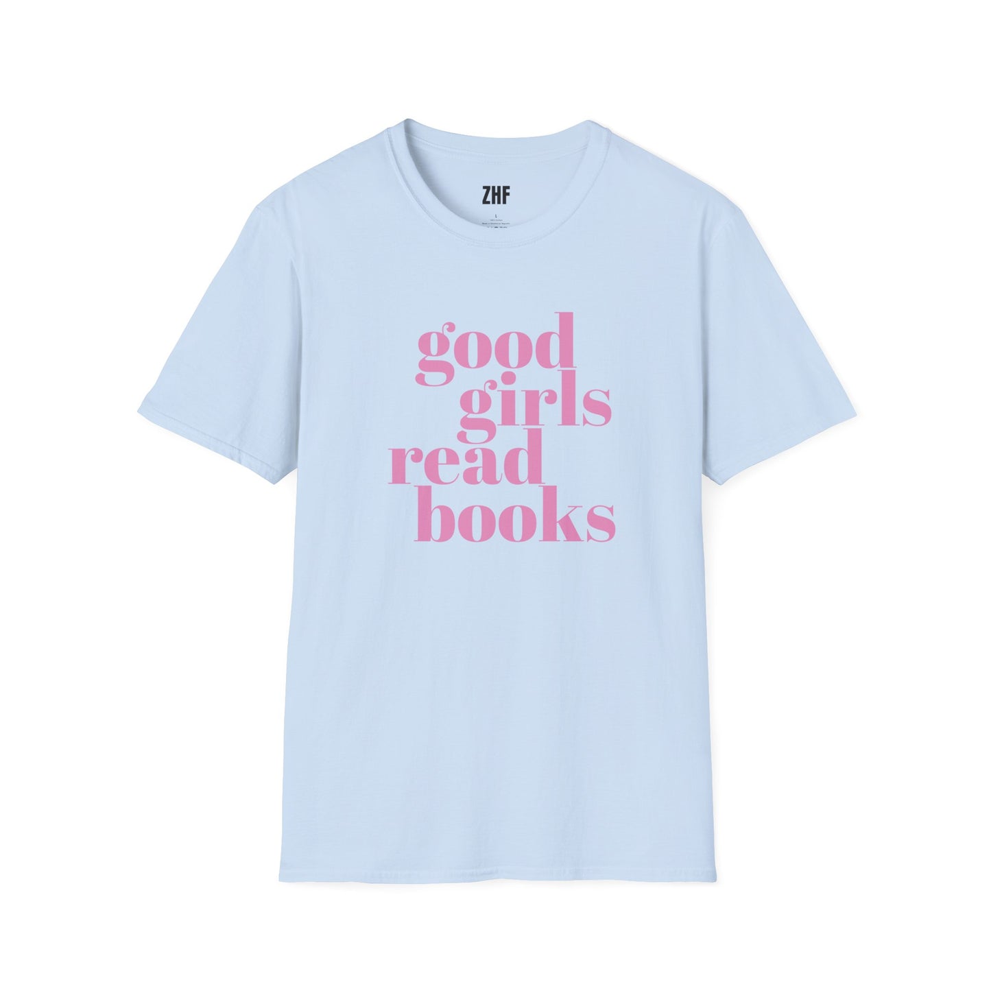 Good Girls Read Books T-Shirt