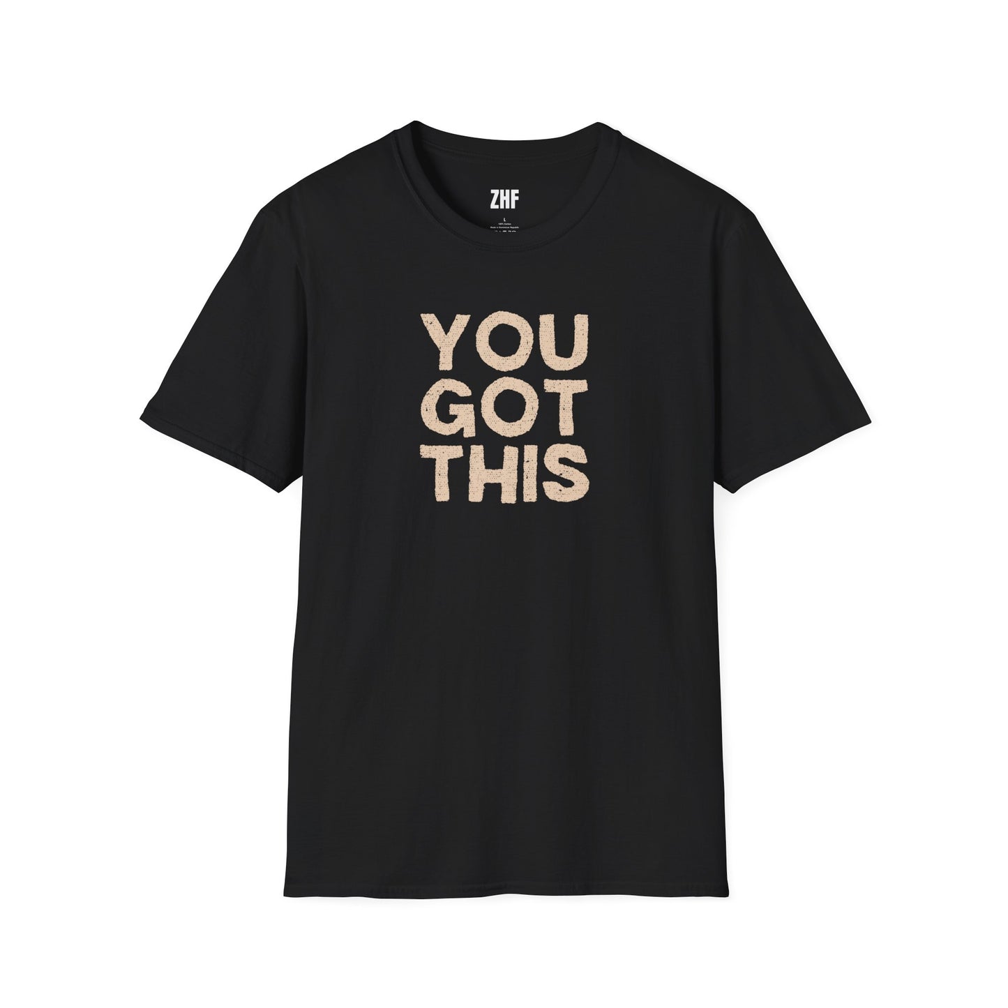 You Got This T-Shirt