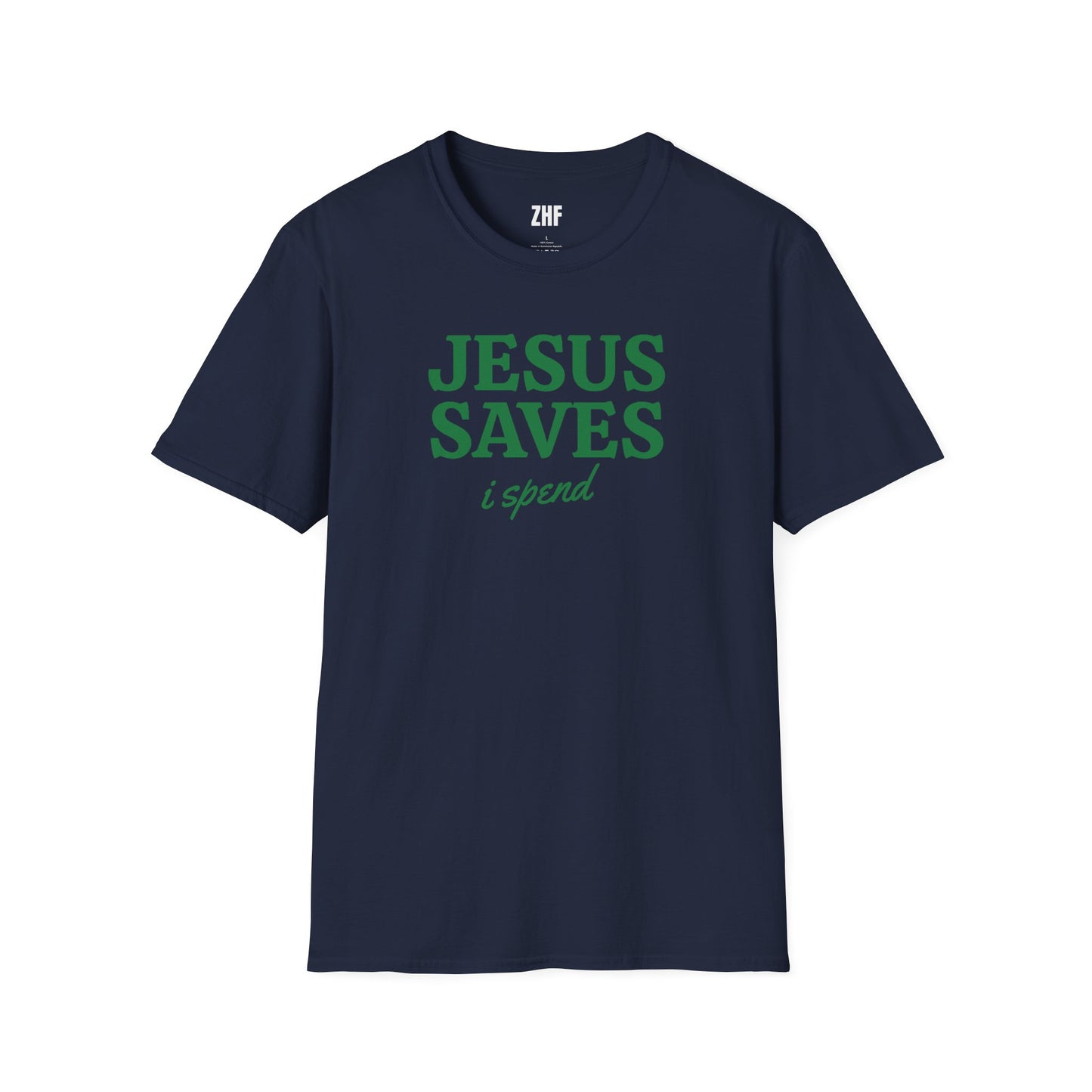 Jesus Saves I Spend T-Shirt