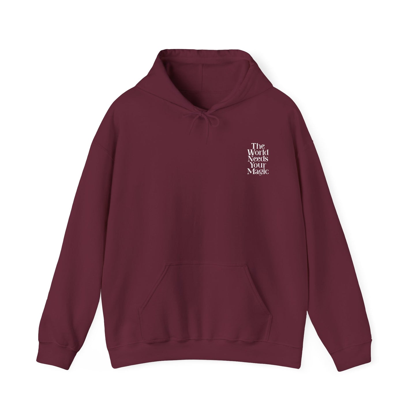 The World Needs Your Magic Hoodie