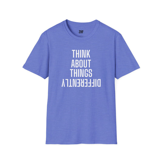 Think About Things Differently T-Shirt
