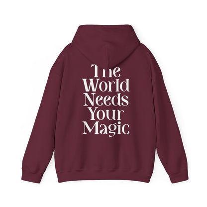 The World Needs Your Magic Hoodie