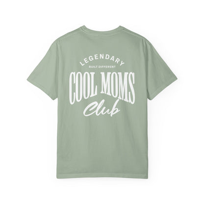 Legendary Cool Moms Club T-shirt