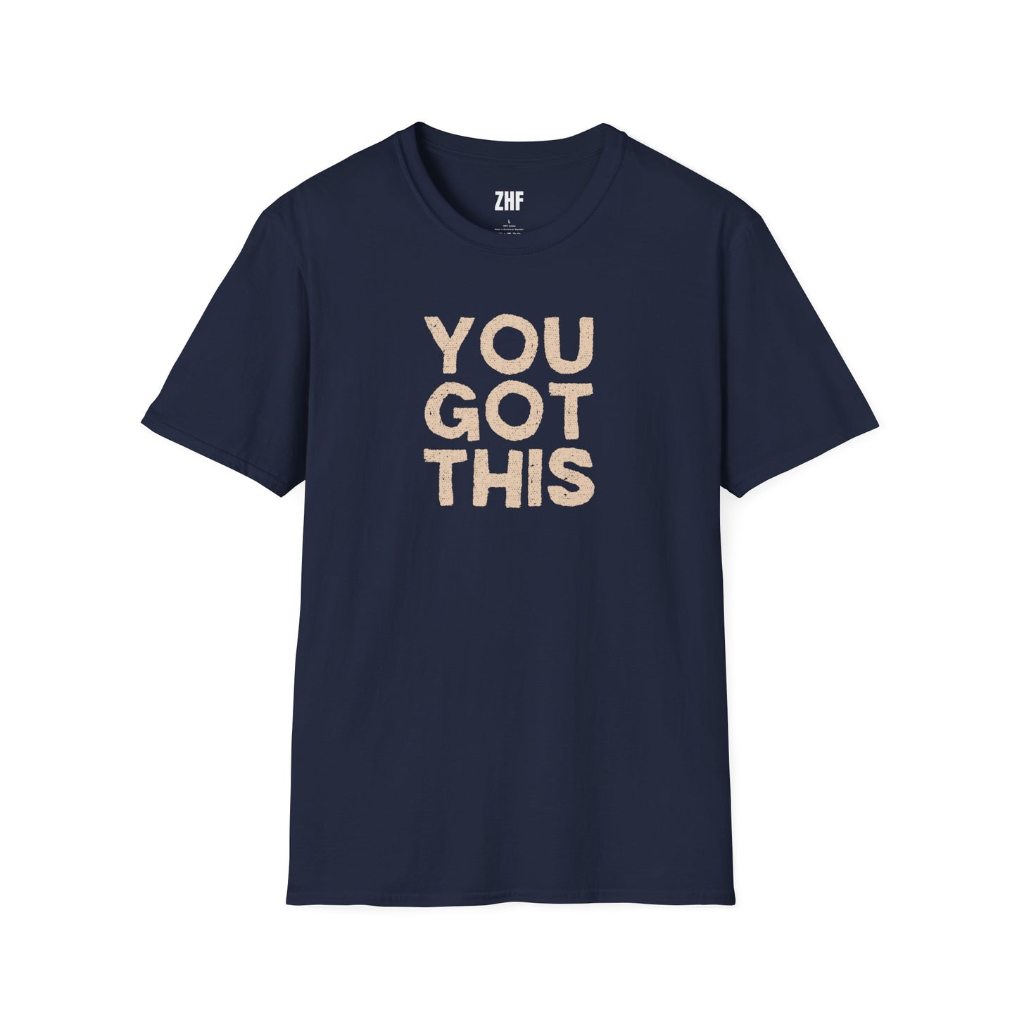 You Got This T-Shirt