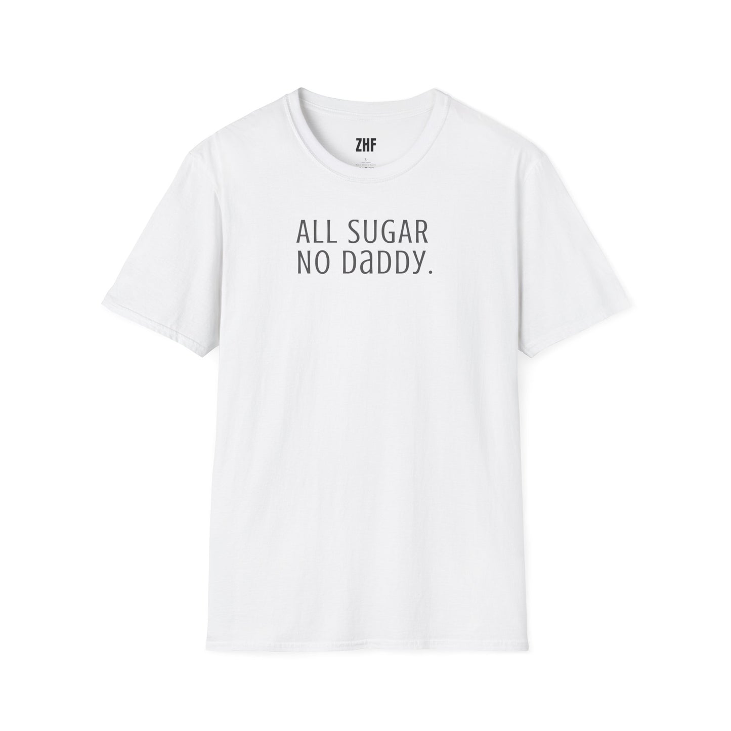 All Sugar No Daddy T-Shirt