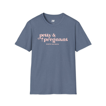 Petty & Pregnant T-Shirt