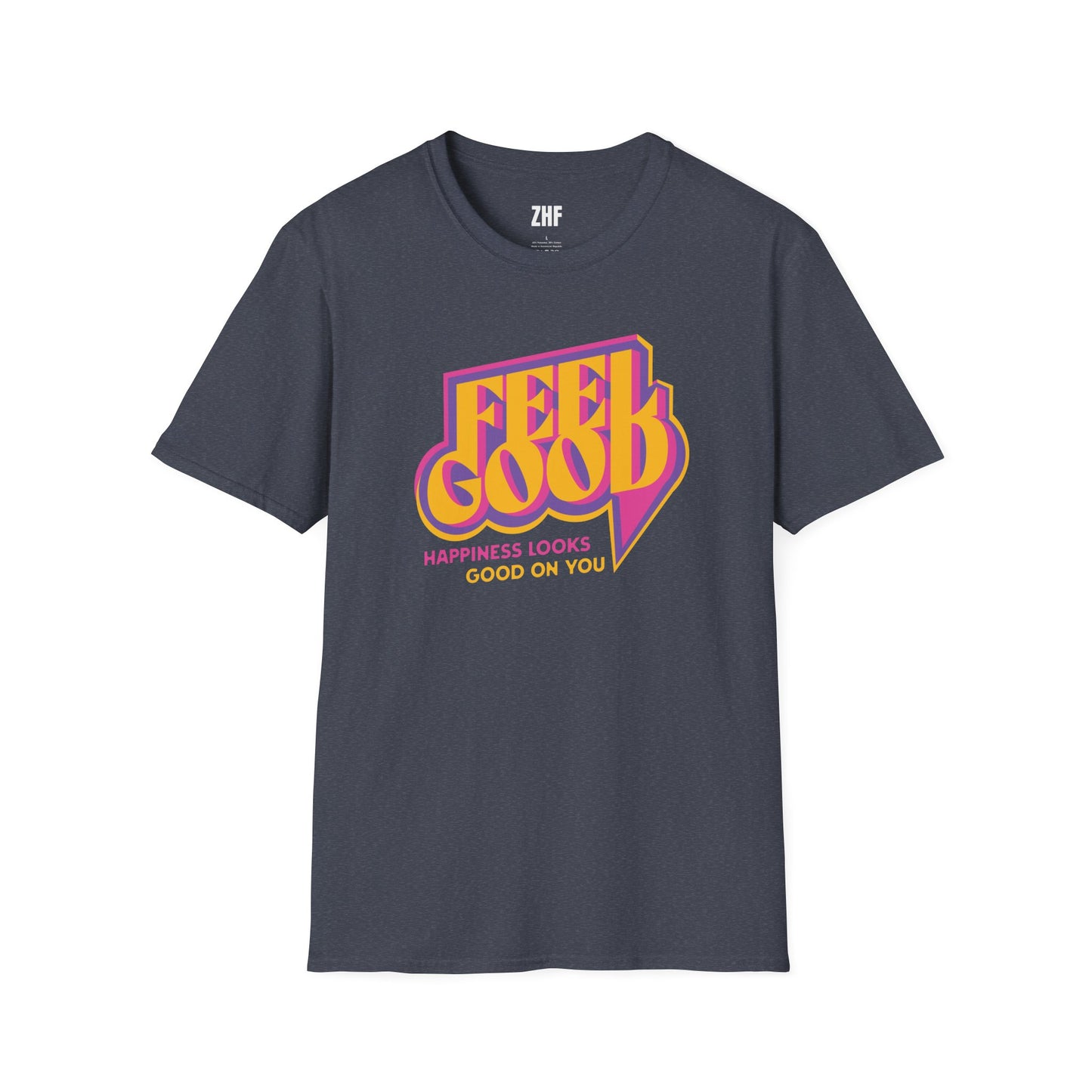 Feel Good T-Shirt