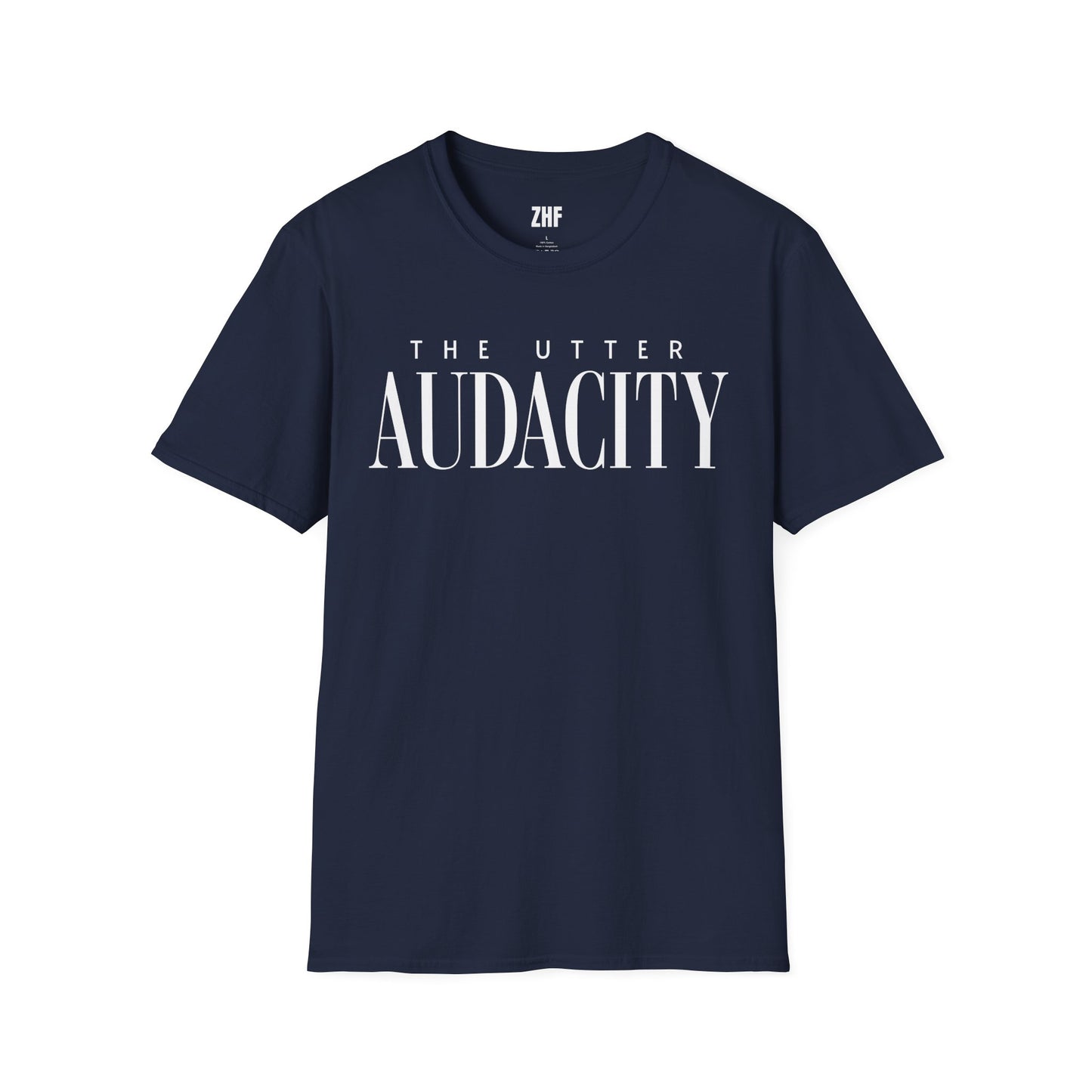 The Utter Audacity T-Shirt
