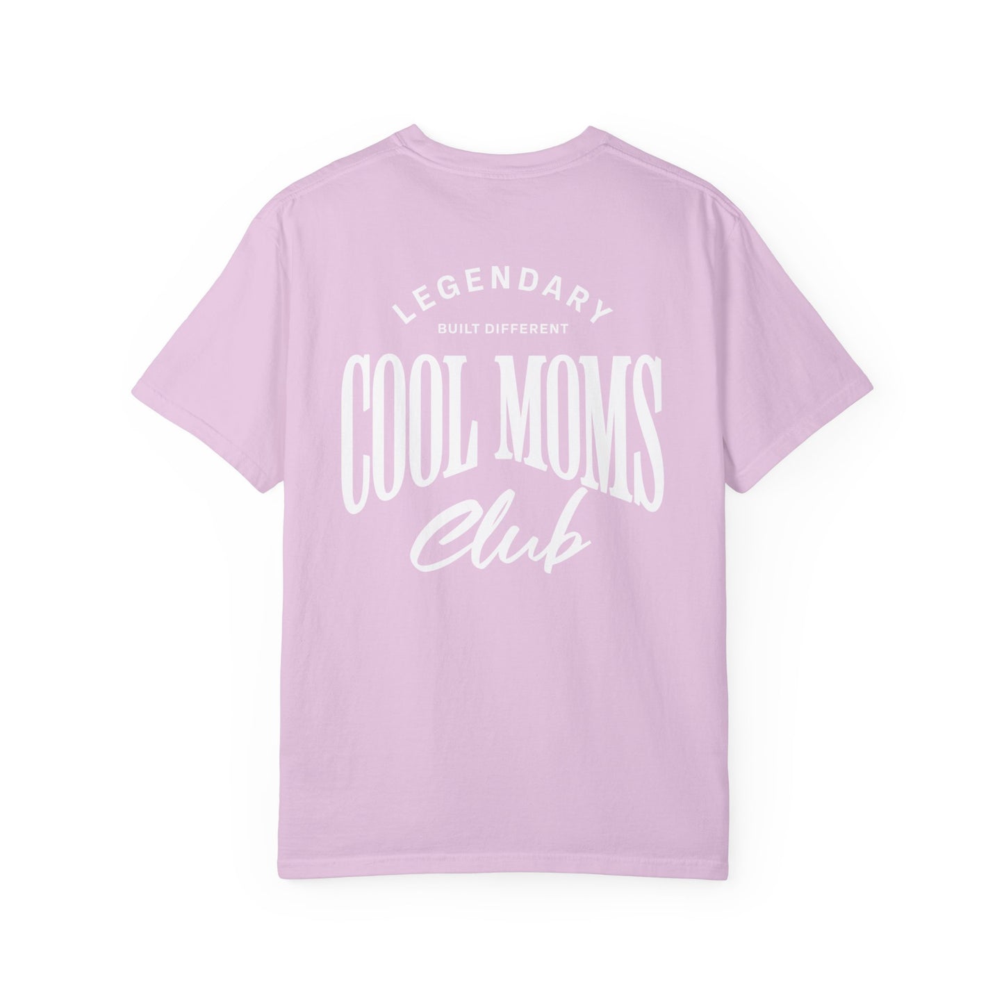 Legendary Cool Moms Club T-shirt