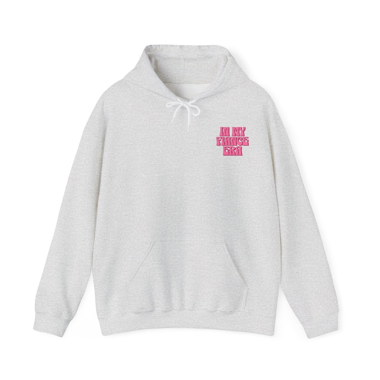 In My Fiance Era Hoodie