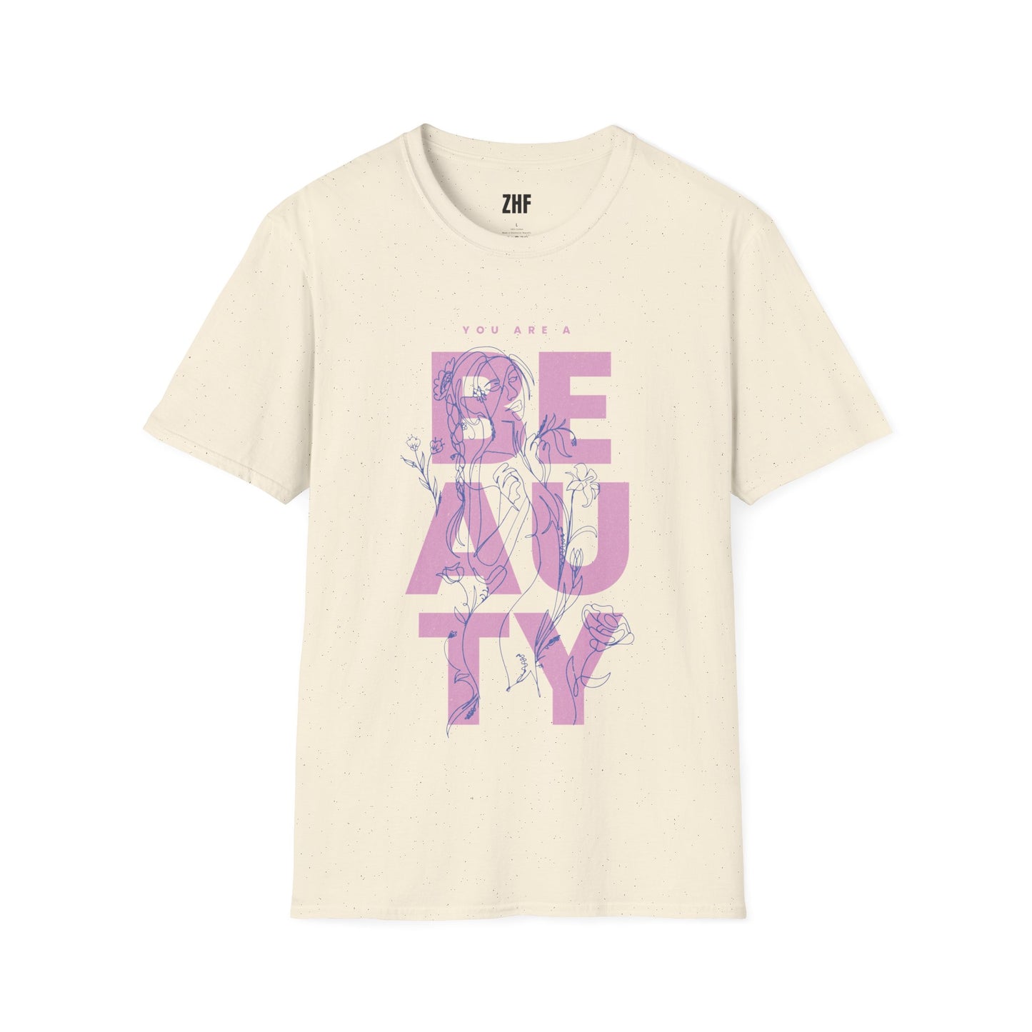 You Are A Beauty T-Shirt