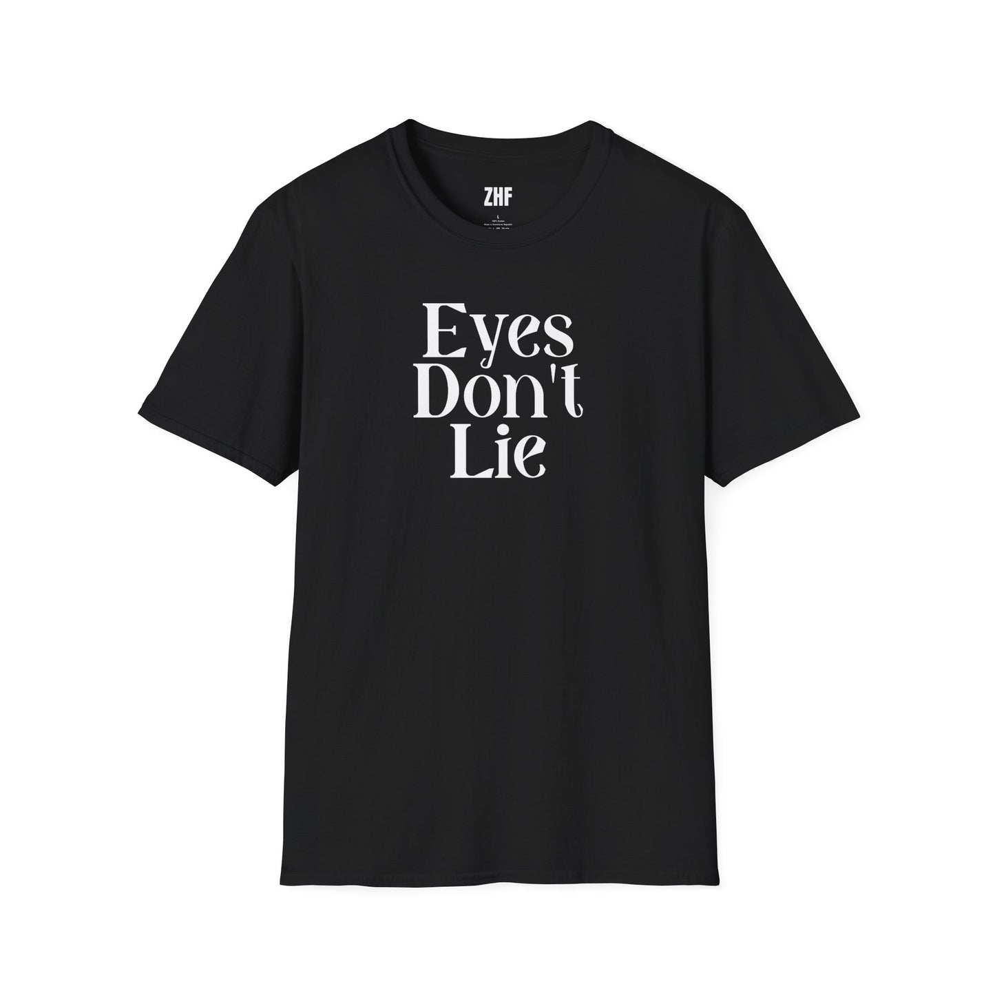 Eyes Don't Lie T-Shirt