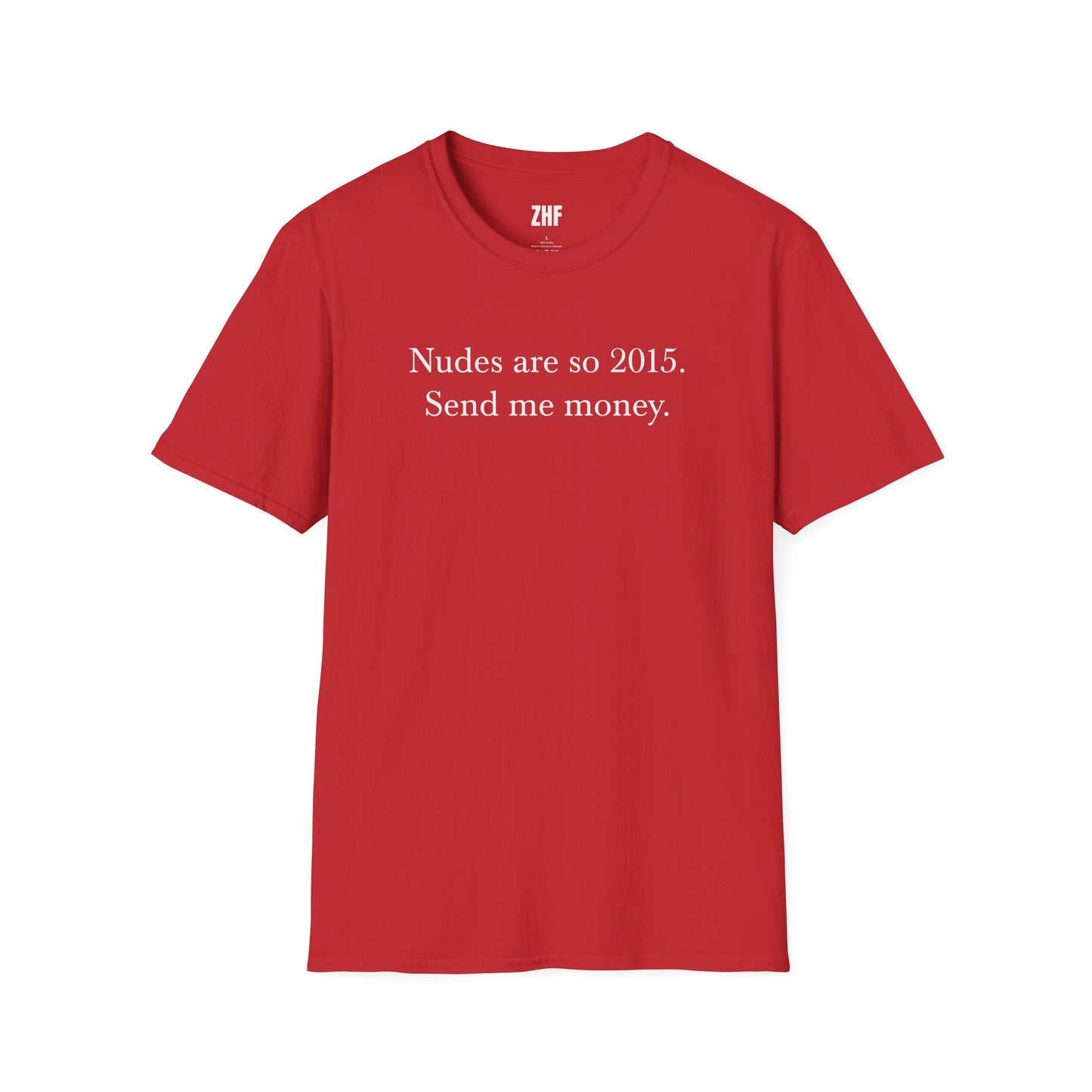 Send Me Money T-Shirt