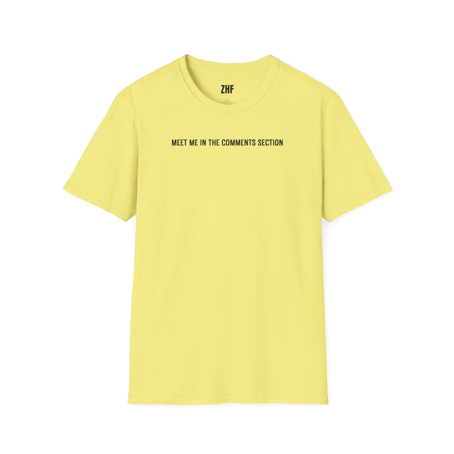 Meet Me In The Comments Section T-Shirt