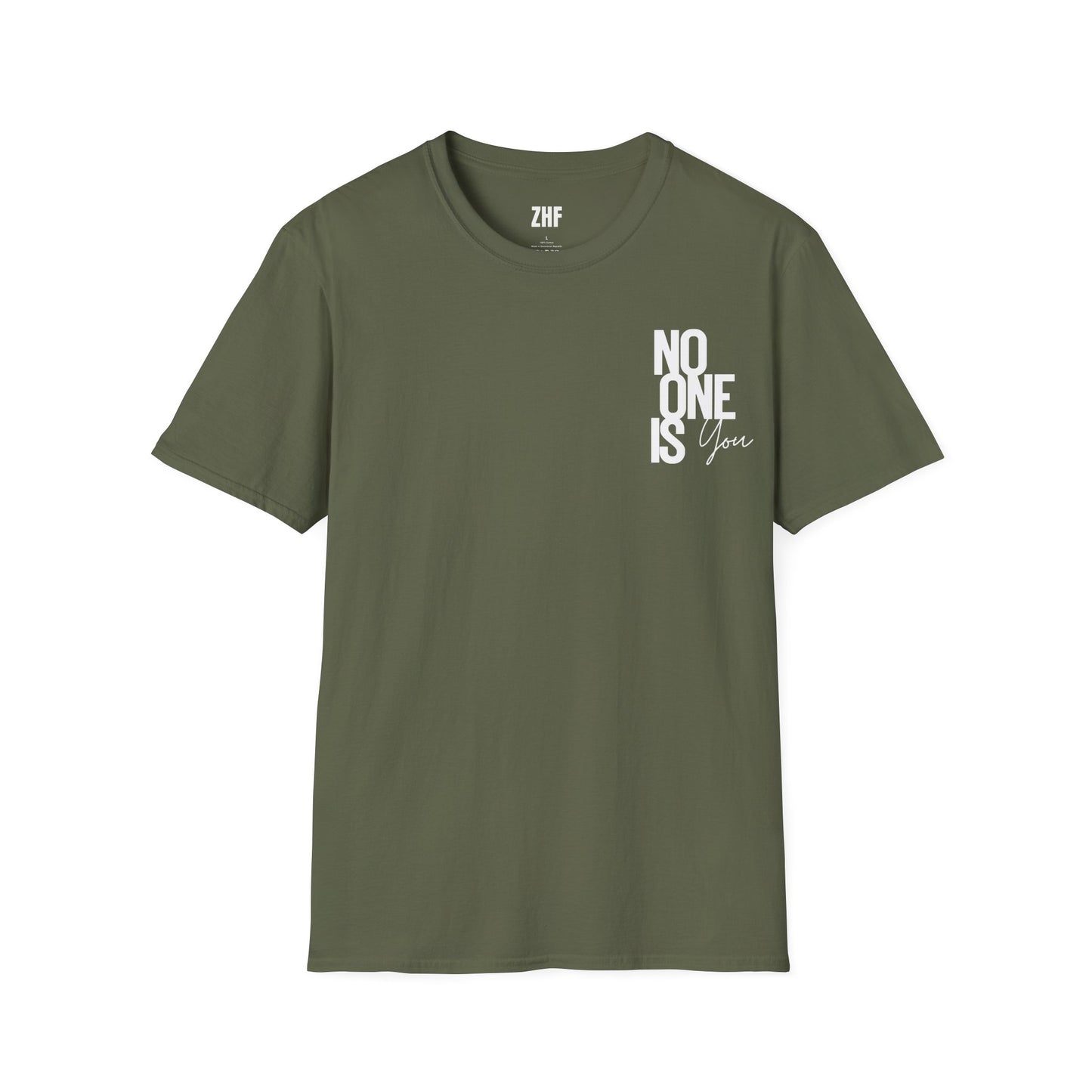 No One Is You T-Shirt