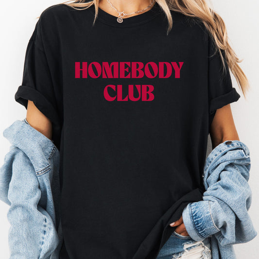 Homebody Club T-Shirt