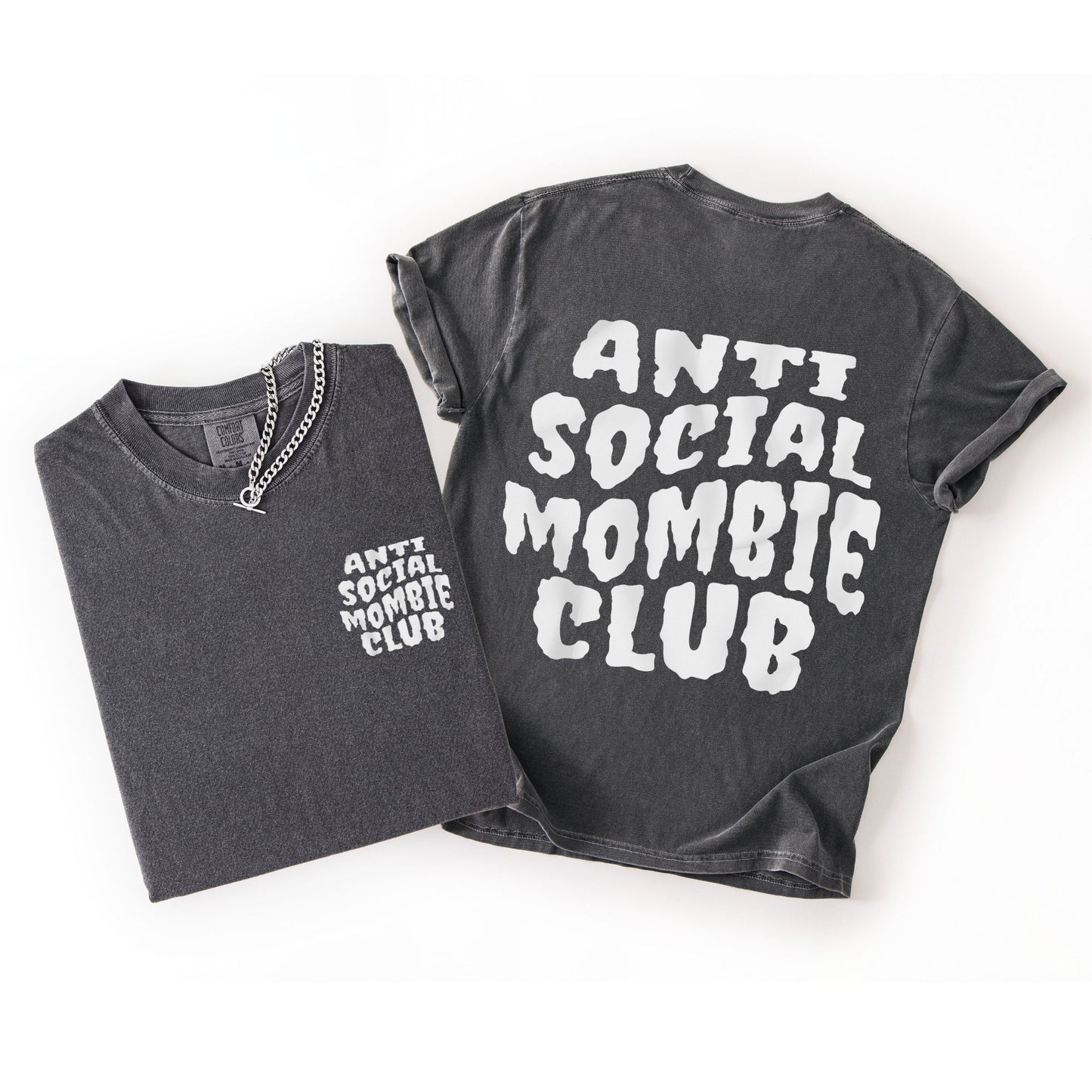 Anti Social Mombie Club II T-shirt