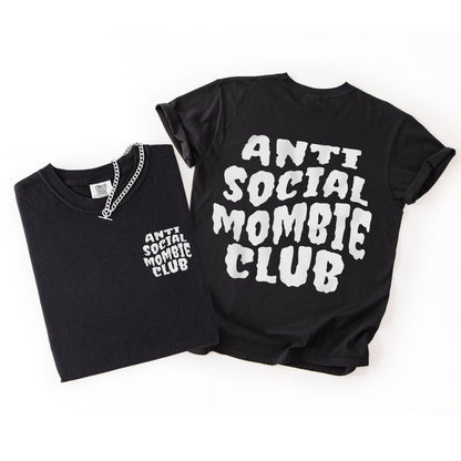 Anti Social Mombie Club II T-shirt